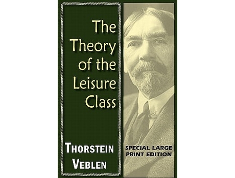 Livro The Theory Of The Leisure Class De Thorstein Veblen (inglês)