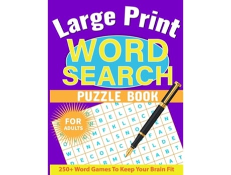 Livro Large Print Word Search For Adults Word Search Book For Adults With Solutions, Word Find Books For Men, Women, Seniors De Laura Bidden (inglês)