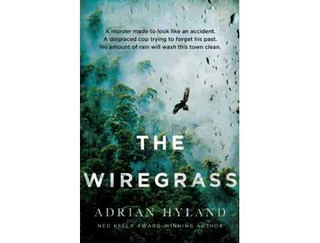 Livro The Wiregrass De Adrian Hyland (inglês)