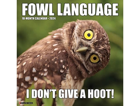 Livro Fowl Language 2024 12 X 12 Wall Calendar de Willow Creek Press (Inglês)