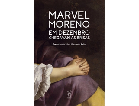 Livro Em Dezembro Chegavam As Brisas De Marvel Moreno (português Do Brasil)