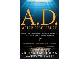 Livro A.D. After Disclosure de Richard Dolan e Bryce Zabel (Inglês)