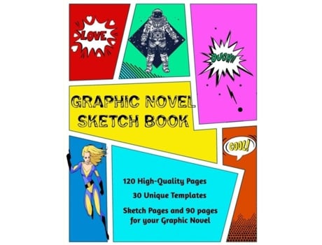 Livro Graphic Novel Sketch Book Create Your Own Phenomenal Graphic Novels De Nutman, Kaye Et Al. (inglês)