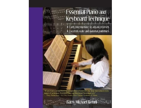 Livro Essential Piano and Keyboard Technique de Barry Michael Wehrli (Inglês)