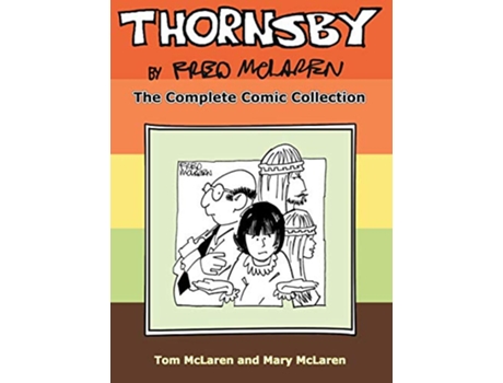 Livro Thornsby by Fred McLaren The Complete Comic Collection de Tom McLaren Mary McLaren (Inglês)