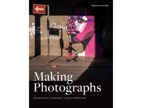 Livro Making Photographs de Ibarionex Perello (Inglês)