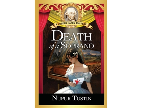 Livro Death of a Soprano A Joseph Haydn Mystery de Nupur Tustin (Inglês)