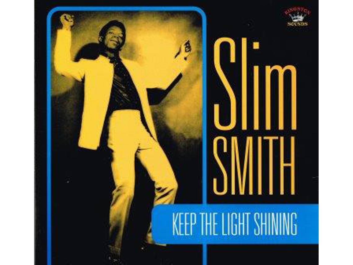 Vinil Slim Smith - Keep The Light Shining