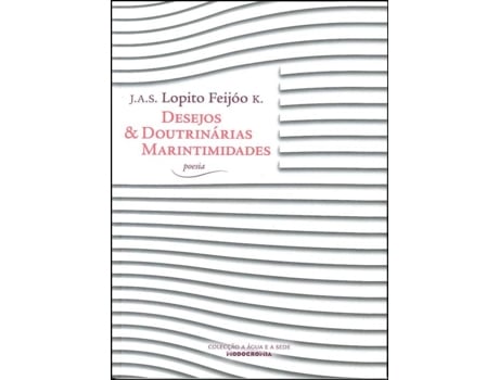 Desejos & Doutrinárias Marintimidades