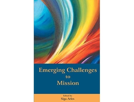Livro Emerging Challenges To Mission De Siga Arles (inglês)