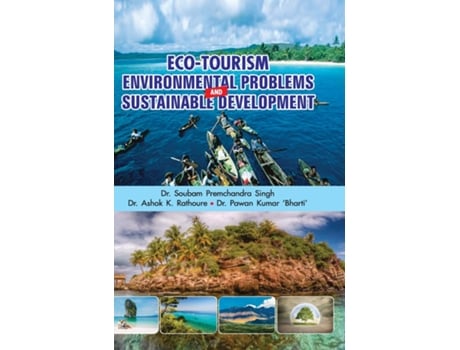 Livro EcoTourism, Environmental Problems and Sustainable Development de A Premchandra Singh (Inglês - Capa Dura)