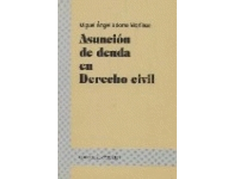 Livro Asuncion De Deuda En Derecho Civil de Miguel Angel Adame Martínez (Espanhol)