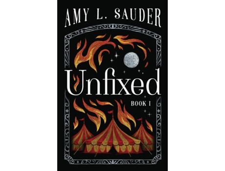 Livro Unfixed de Amy L Sauder (Inglês)