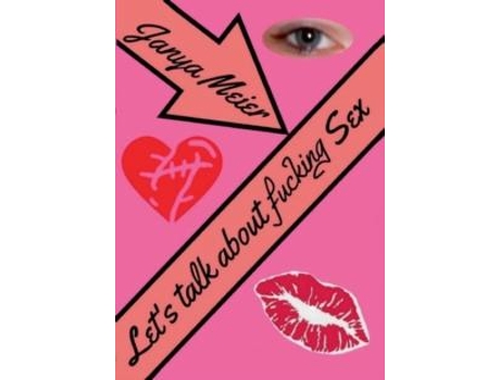 Livro Lets Talk About Fucking Sex De Janya Meier (alemão)