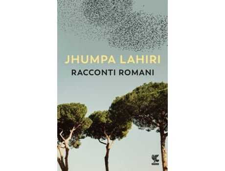 Livro Racconti romani de Jhumpa Lahiri (Italiano)