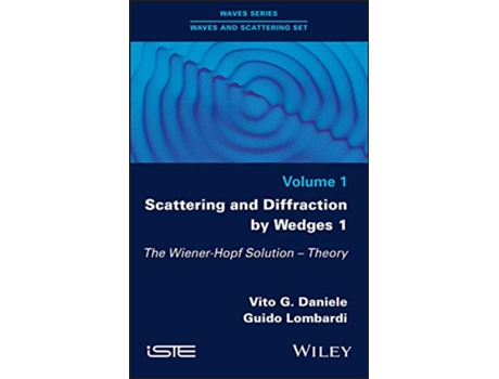 Livro Scattering and Diffraction by Wedges 1 de Vito G Daniele e Guido Lombardi (Inglês - Capa Dura)