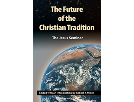 Livro Future of the Christian Tradition de John Shelby Spong, Robert W Funk et al. (Inglês)