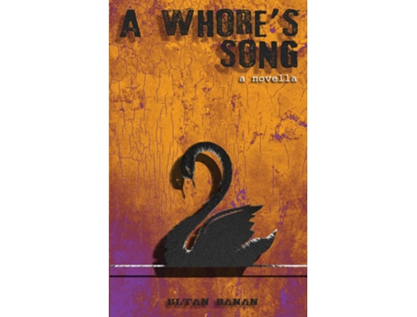 Livro A Whores Song De Ultan Banan (inglês)