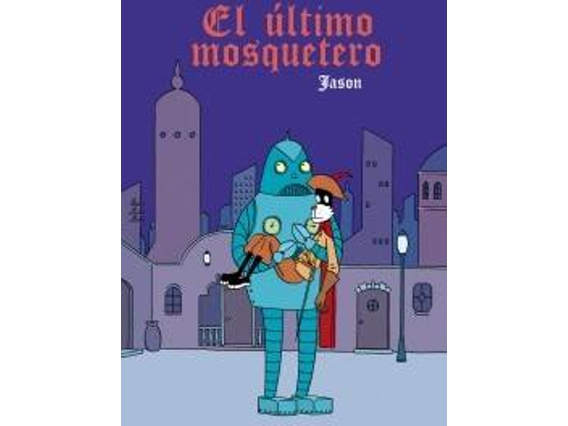 Livro El Último Mosquetero de Jason (Espanhol)