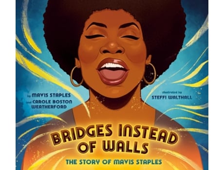 Livro Bridges Instead of Walls de Mavis Staples (Inglês - Capa Dura)