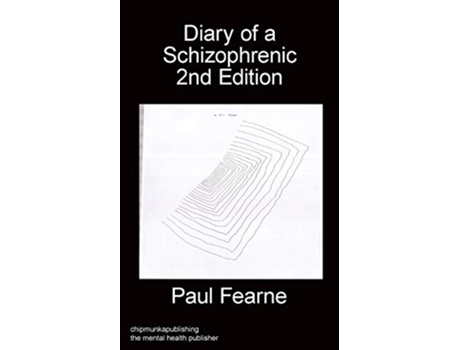 Livro Diary of a Schizophrenic 2nd Edition de Paul Fearne (Inglês)