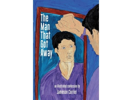 Livro The Man That Got Away de Jameson Currier (Inglês)