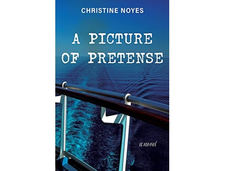 Livro A Picture of Pretense de Christine Noyes (Inglês)