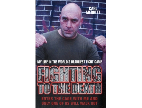 Livro Fighting to the Death de Carl Merritt (Inglês)