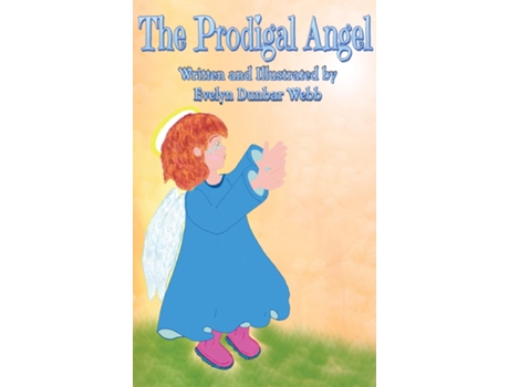 Livro The Prodigal Angel De Dunbar Webb, Evelyn Et Al. (inglês)