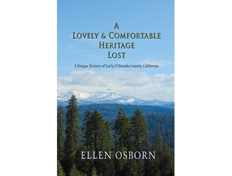 Livro A Lovely Comfortable Heritage Lost de Ellen Osborn (Inglês)