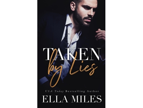 Livro Taken By Lies De Ella Miles (inglês)