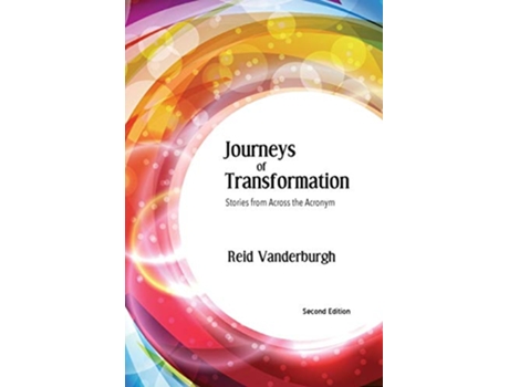 Livro Journeys of Transformation Stories from Across the Acronym de Reid Vanderburgh (Inglês)