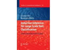 Livro Inductive Inference For Large Scale Text Classification De Catarina Silva E Bernadete Ribeiro (inglês)