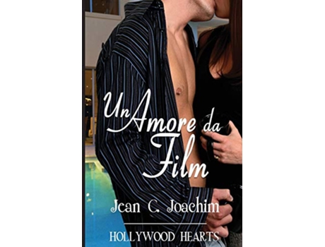 Livro Un Amore da Film Hollywood Hearts Edizione Italiana Italian Edition de Jean C Joachim (Italiano)