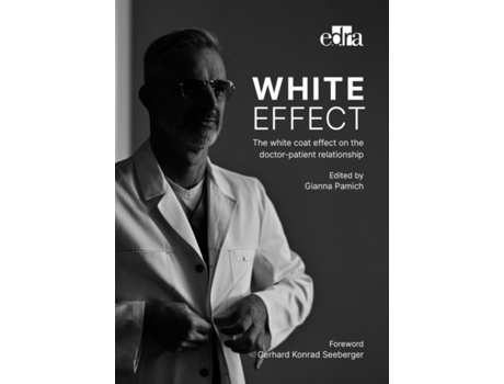 Livro White Effect - The White Coat Effect On The Doctor-patient Relationship De Gianna Pamich (inglês)