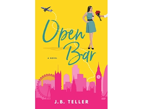 Livro Open Bar No Alcohol Beyond This Point Series de JB Teller (Inglês)