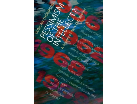Livro Pessimism of the Intellect? de Duncan Thompson (Inglês)