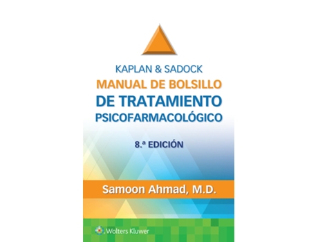 Livro Kaplan Sadock. Manual de bolsillo de tratamiento psicofarmacologico de Samoon Ahmad Md (Espanhol)