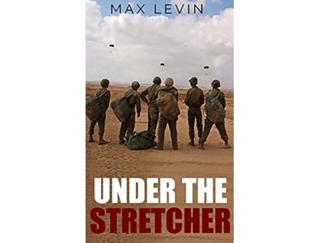 Livro Under The Stretcher De Max Levin (inglês - Capa Dura)