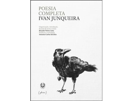 Poesia Completa de Ivan Junqueira