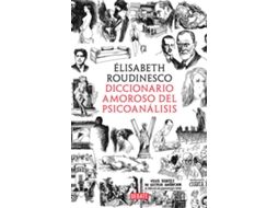 Livro Diccionario Amoroso Del Psicoanálisis de Elisabeth Roudinesco (Espanhol)