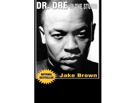 Livro Dr. Dre in the Studio de Jake Brown (Inglês)