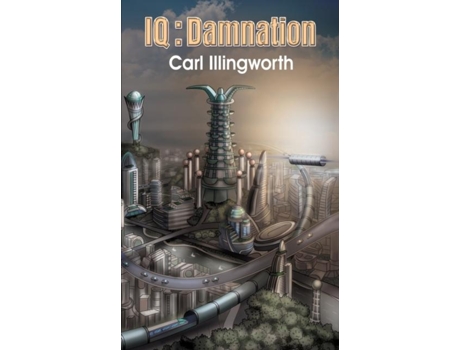 Livro Iq Damnation De Carl Illingworth (inglês)