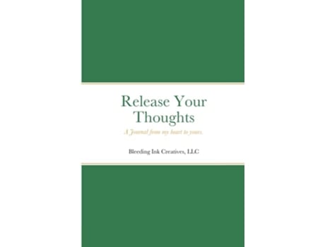 Livro Release Your Thoughts A Journal from my heart to yours de KILENE WILLIAMS (Inglês)