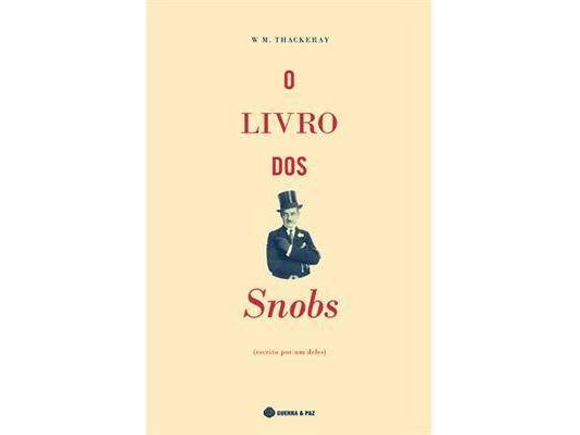 Livro O Livro dos Snobs de W M Thackeray (Português)
