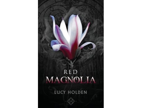 Livro Red Magnolia De Lucy Holden (inglês - Capa Dura)