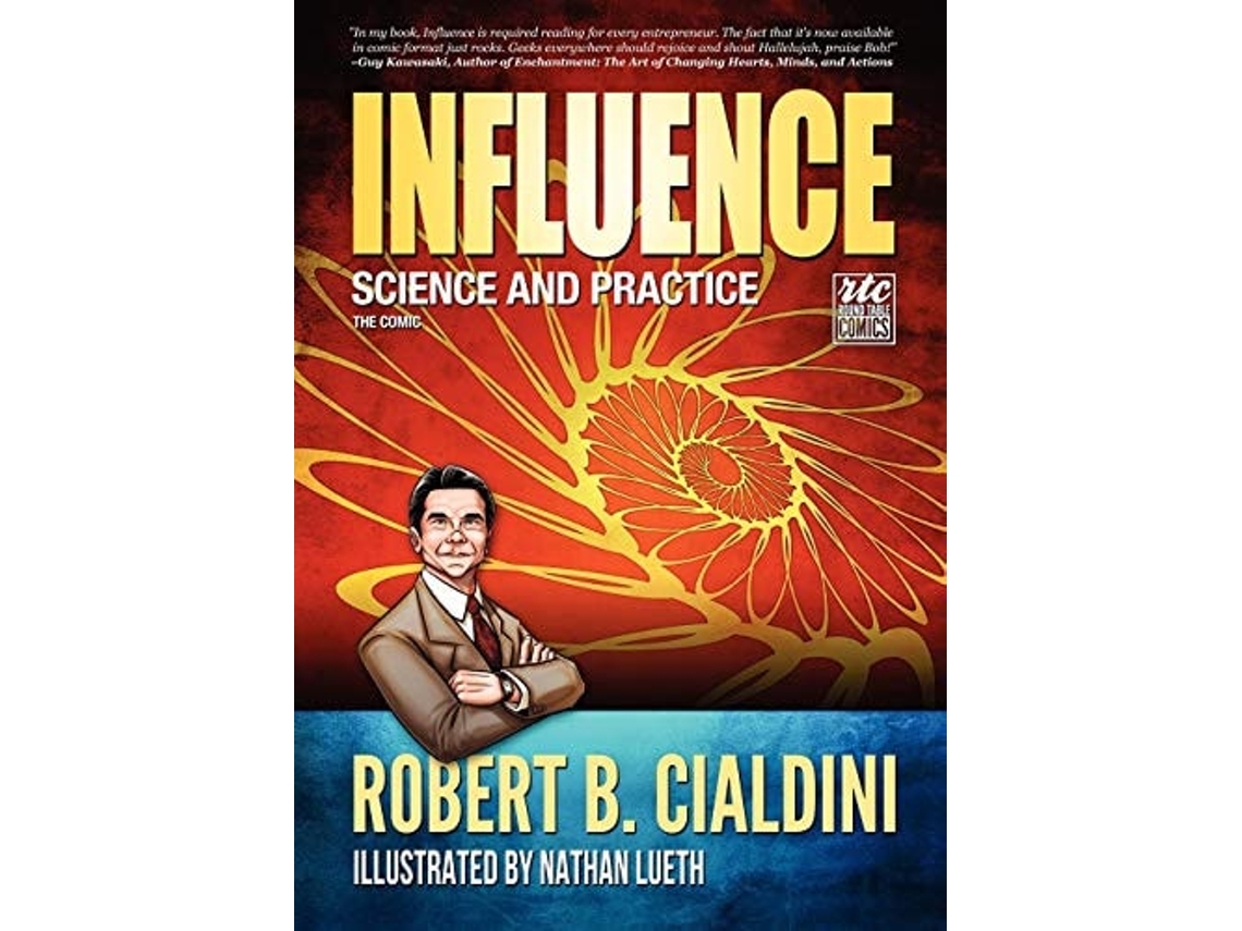 Livro Influence Science And Practice The Comic De Robert B Cialdini E Nadja Baer (inglês)