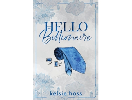 Livro Hello Billionaire de Kelsie Hoss (Inglês)