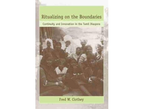 Livro Ritualizing on the Boundaries de Frederick Wilson Clothey (Inglês - Capa Dura)