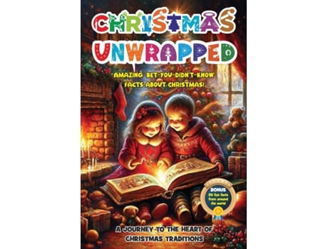 Livro Christmas Unwrapped Amazing Bet-you-didnt-know Facts about Christmas! de Ellie Richards (Inglês)